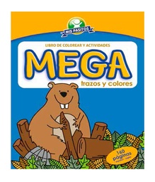 [52298] LIBROS PARA COLOREAR MIS PASITOS MEGA TRAZOS Y COLORES ESPAÑOL /INGLES